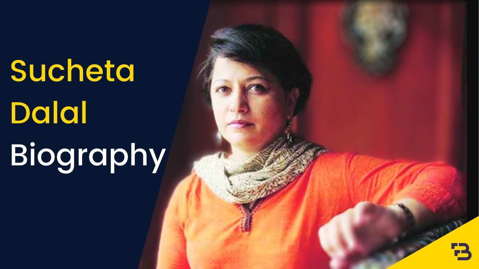 Sucheta Dalal Biography, Husband, Education, Portfolio, Net worth in 2022