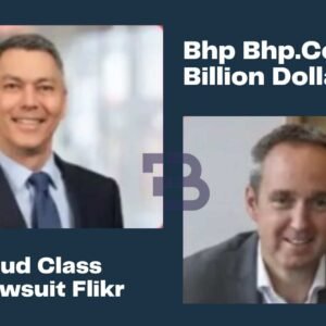 Bhp Bhp.Com 100 Billion Dollars Stock Fraud Class Action Lawsuit Flikr