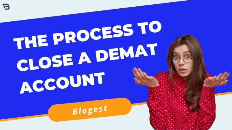 The Process To Close A Demat Account