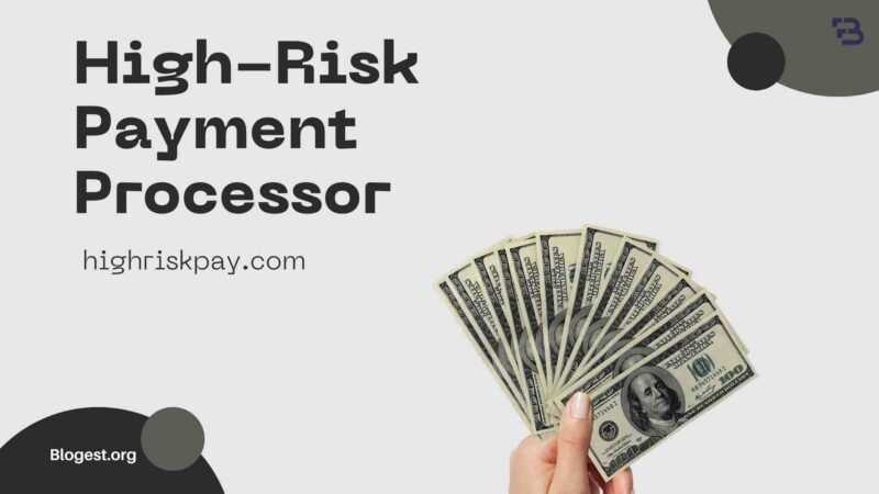High-Risk Payment Processor highriskpay.com – All You Need to Know About it