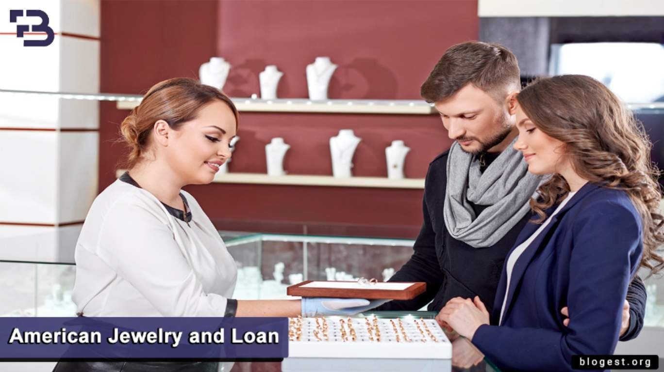American Jewelry and Loan | All You Need To Know About It