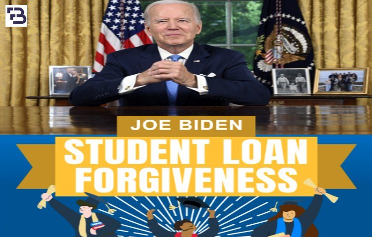 Joe Biden Student Loan Forgiveness – Every Student Must Know