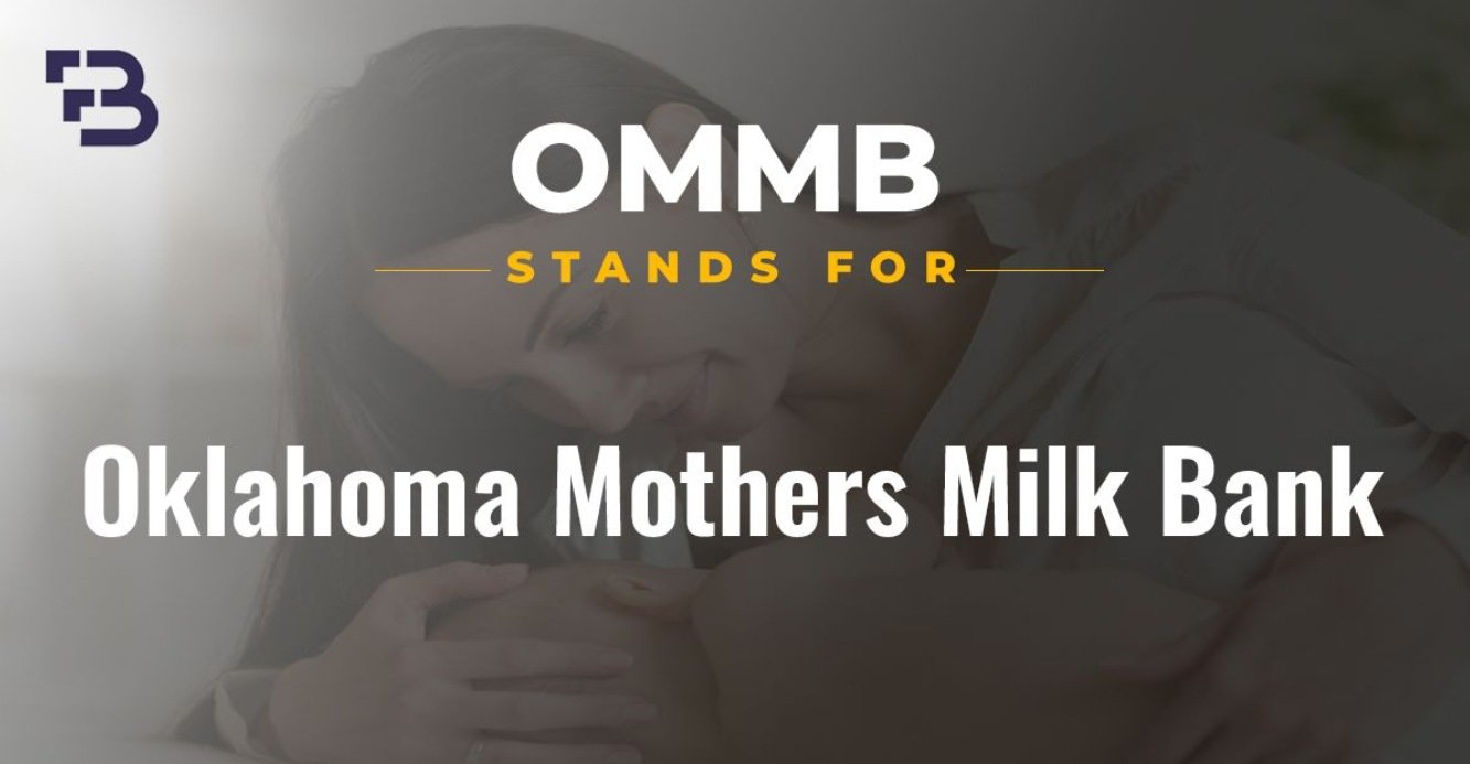 ÓMMB | Oklahoma Mothers Milk Bank | Everything You Need To Know