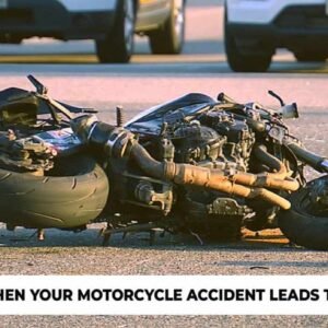 What To Do When Your Motorcycle Accident Leads To a Courtroom