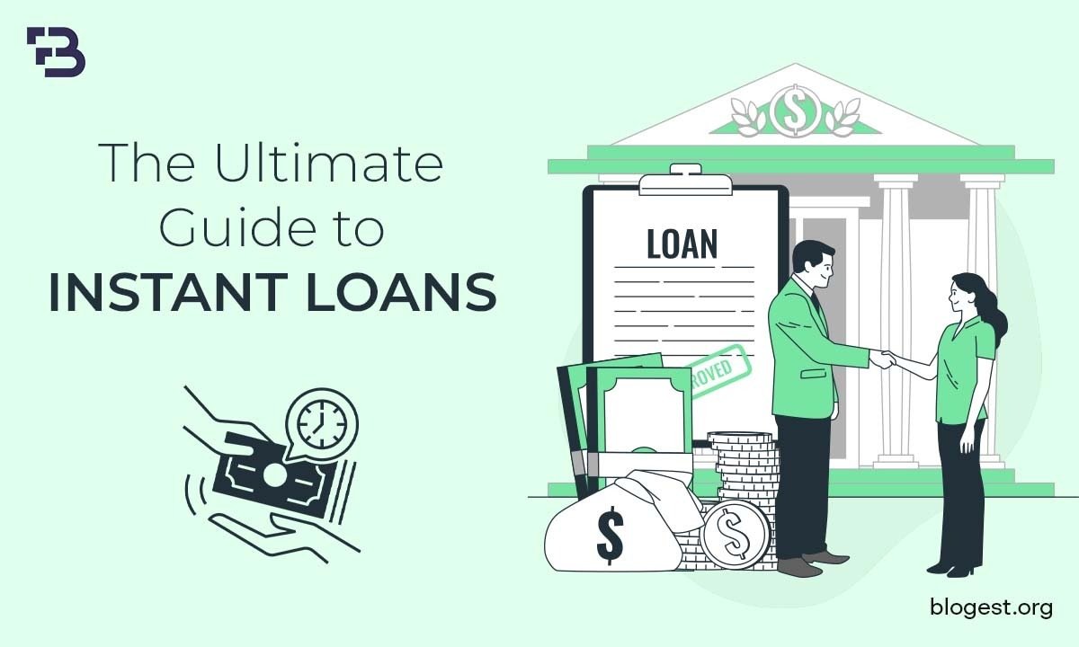 Need Funds Now? The Ultimate Guide To Instant Loans